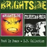 Brightside : Rest In Peace - E.P.Collection
